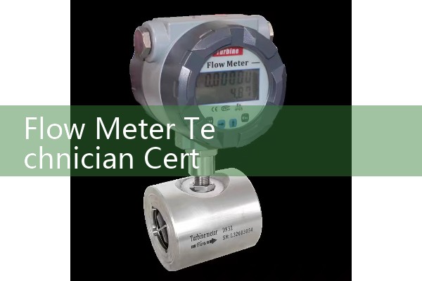 Flow Meter Technician Certification: Training Paths for Accredited Bench Proving Careers